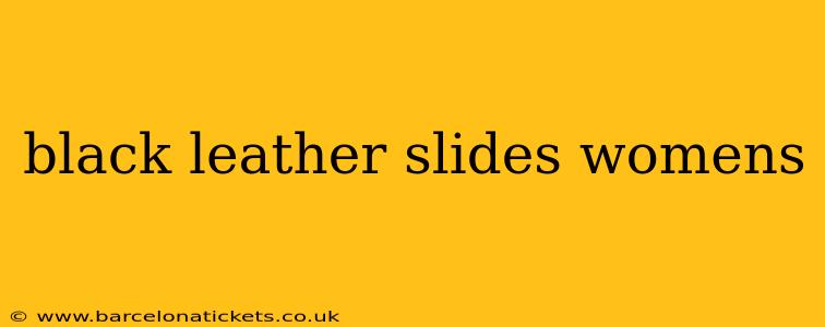 black leather slides womens