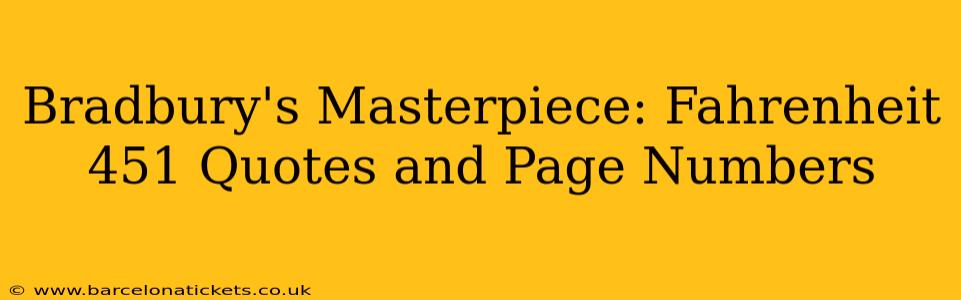Bradbury's Masterpiece: Fahrenheit 451 Quotes and Page Numbers