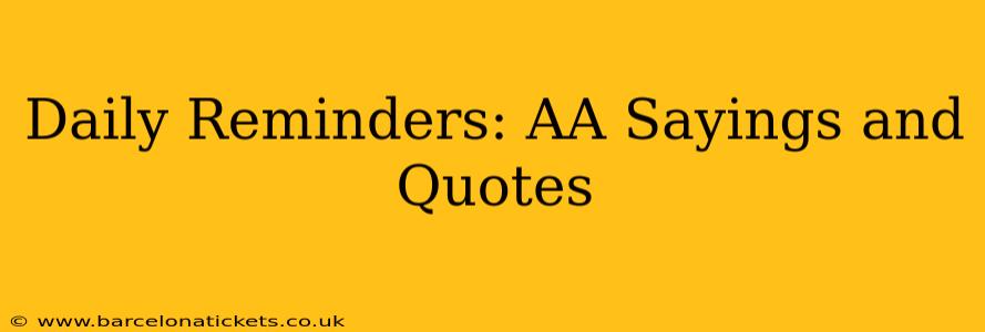 Daily Reminders: AA Sayings and Quotes