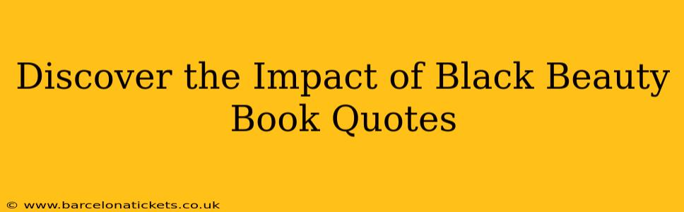 Discover the Impact of Black Beauty Book Quotes