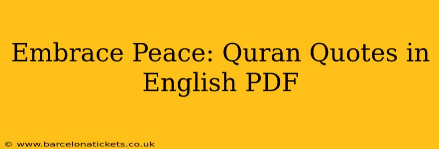 Embrace Peace: Quran Quotes in English PDF