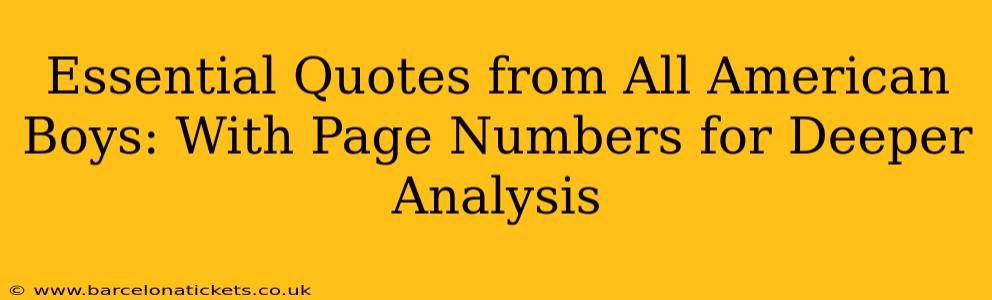 Essential Quotes from All American Boys: With Page Numbers for Deeper Analysis