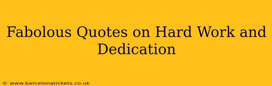 Fabolous Quotes on Hard Work and Dedication