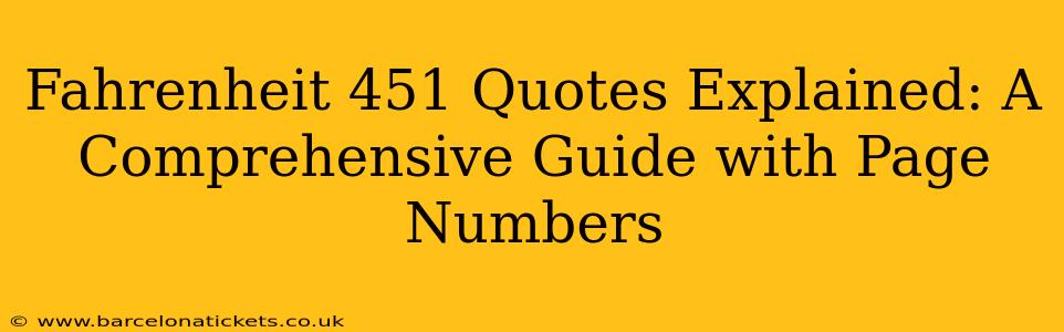 Fahrenheit 451 Quotes Explained: A Comprehensive Guide with Page Numbers