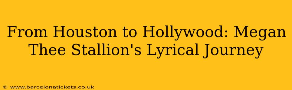 From Houston to Hollywood: Megan Thee Stallion's Lyrical Journey