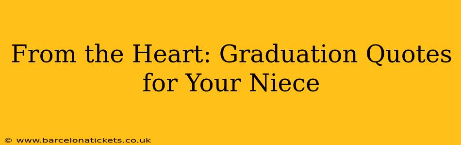 From the Heart: Graduation Quotes for Your Niece