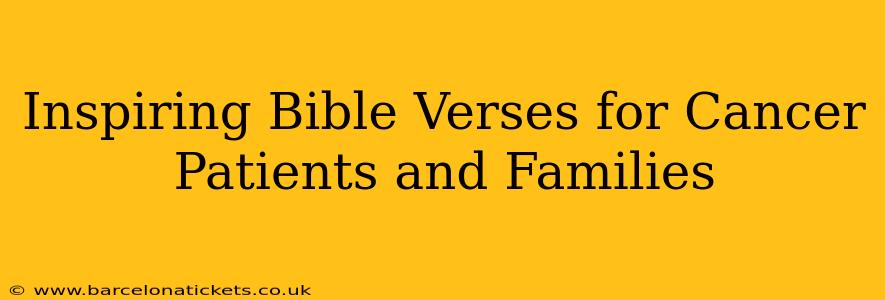 Inspiring Bible Verses for Cancer Patients and Families