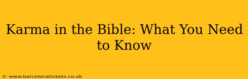 Karma in the Bible: What You Need to Know