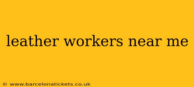 leather workers near me