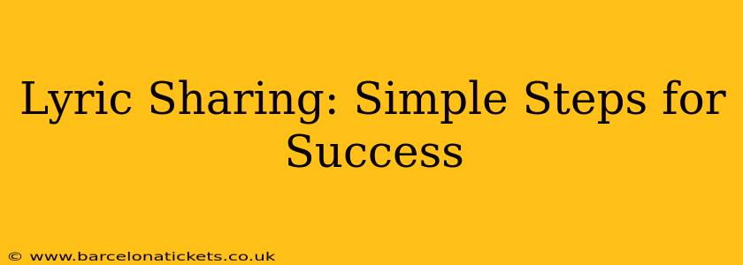 Lyric Sharing: Simple Steps for Success