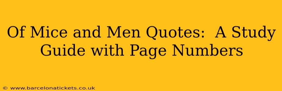 Of Mice and Men Quotes:  A Study Guide with Page Numbers
