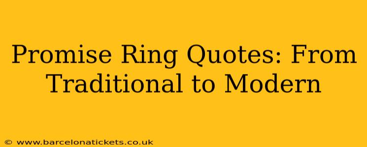 Promise Ring Quotes: From Traditional to Modern