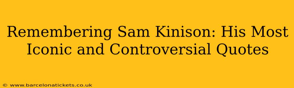 Remembering Sam Kinison: His Most Iconic and Controversial Quotes