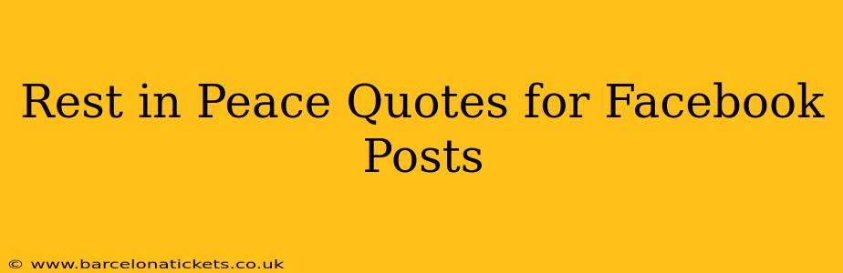 Rest in Peace Quotes for Facebook Posts