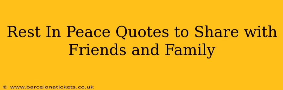 Rest In Peace Quotes to Share with Friends and Family