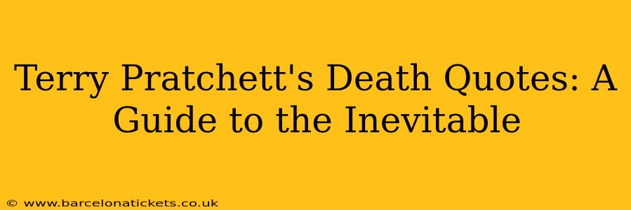 Terry Pratchett's Death Quotes: A Guide to the Inevitable