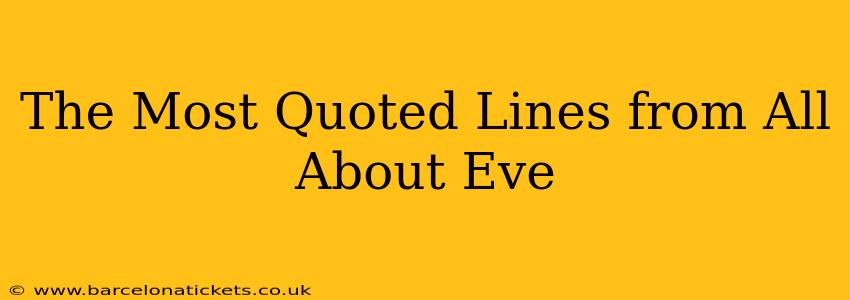 The Most Quoted Lines from All About Eve